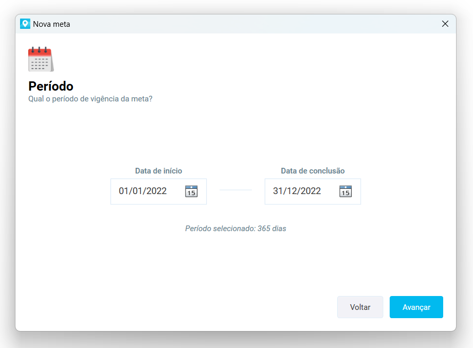 Tela Período da nova meta, com data de início e data de conclusão