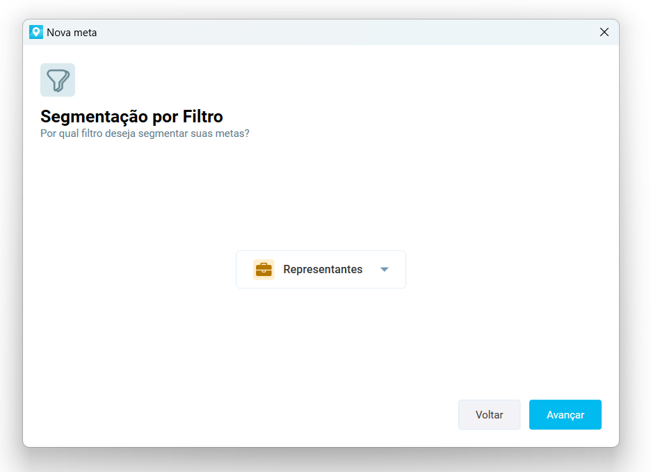 Tela Segmentação por Filtro da nova meta, com o filtro Representantes selecionado